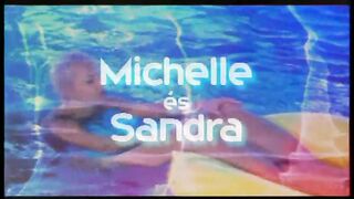Michelle és Sandra - Magyar szinkronos teljes pornóvideó